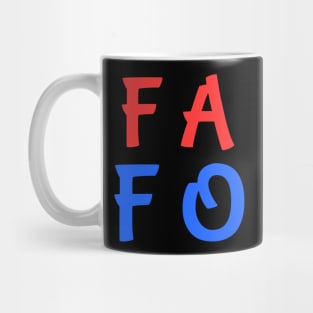 FAFO Mug